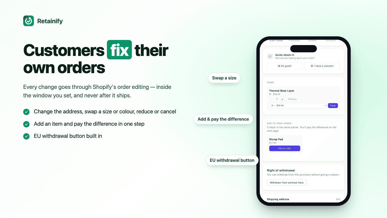 Customer swapping a size, adding an item and the EU withdrawal button